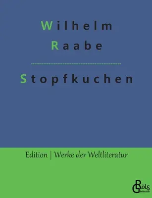 Gâteau de farce : Une histoire de mer et de meurtre - Stopfkuchen: Eine See- und Mordgeschichte