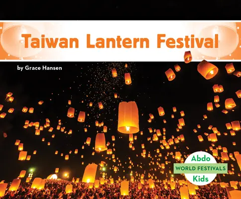 Festival des lanternes de Taïwan - Taiwan Lantern Festival