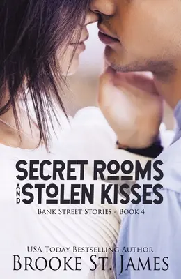 Chambres secrètes et baisers volés - Secret Rooms and Stolen Kisses