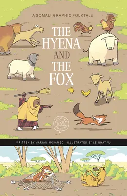 La hyène et le renard : Un conte populaire somalien - The Hyena and the Fox: A Somali Graphic Folktale