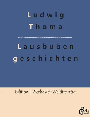 Histoires de Loustics - Lausbubengeschichten