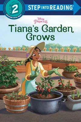 Le jardin de Tiana pousse (Disney Princess) - Tiana's Garden Grows (Disney Princess)