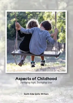 Aspects de l'enfance : L'enfance en mouvement, l'enfance en mouvement - Aspects of Childhood: Swinging high, Swinging low