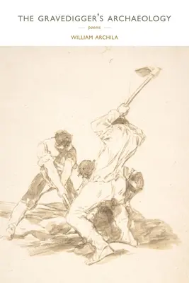 L'archéologie du fossoyeur - The Gravedigger's Archaeology