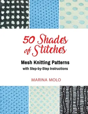 50 nuances de points - Volume 4 - 50 Shades of Stitches - Volume 4