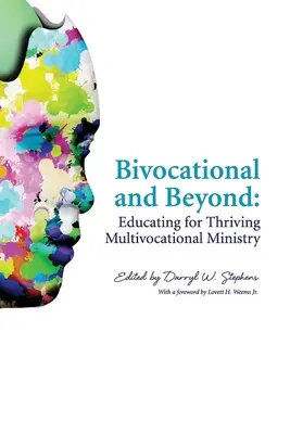 Le bivocage et au-delà : Former pour un ministère polyvalent prospère - Bivocational and Beyond: Educating for Thriving Multivocational Ministry