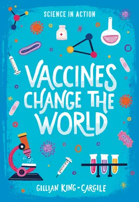 Les vaccins changent le monde - Vaccines Change the World