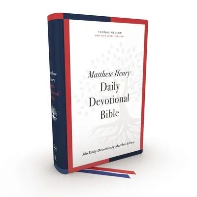 Nkjv, Matthew Henry Daily Devotional Bible, Hardcover, Red Letter, Comfort Print : 366 Devotions quotidiennes de Matthew Henry - Nkjv, Matthew Henry Daily Devotional Bible, Hardcover, Red Letter, Comfort Print: 366 Daily Devotions by Matthew Henry