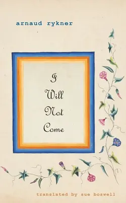 Je ne viendrai pas - I Will Not Come
