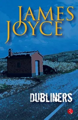 Dubliners de James Joyce - Dubliner's by James Joyce