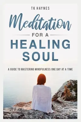 Méditation pour la guérison de l'âme - Meditation For a Healing Soul