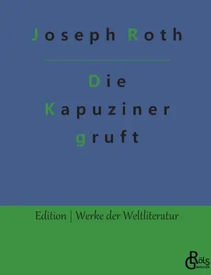 La crypte des capucins - Die Kapuzinergruft