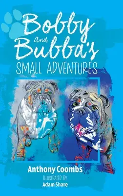 Les petites aventures de Bobby et Bubba - Bobby and Bubba's Small Adventures