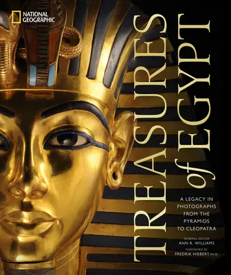 Trésors d'Égypte : Un héritage en photos, des pyramides à Cléopâtre - Treasures of Egypt: A Legacy in Photographs from the Pyramids to Cleopatra