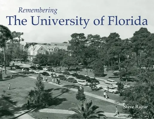 Souvenirs de l'Université de Floride - Remembering the University of Florida