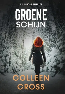 Green semblance : thriller - Groene schijn: thriller