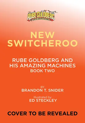 Le nouvel aiguillage (Rube Goldberg et ses incroyables machines n°2) - The New Switcheroo (Rube Goldberg and His Amazing Machines #2)