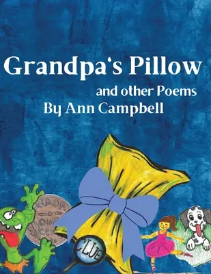 Grandpa's Pillow and other Poems (L'oreiller de grand-père et autres poèmes) - Grandpa's Pillow and other Poems