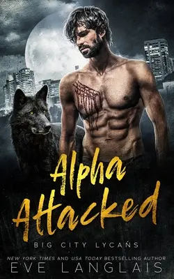Alpha attaqué - Alpha Attacked