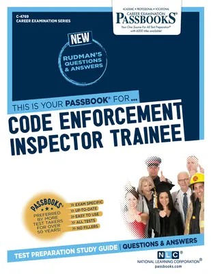 Inspecteur stagiaire de l'application du code : Passbooks Study Guidevolume 4769 - Code Enforcement Inspector Trainee: Passbooks Study Guidevolume 4769