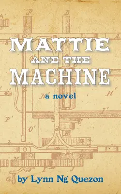 Mattie et la machine - Mattie and the Machine