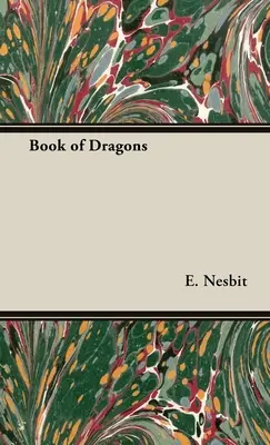 Le livre des dragons - The Book of Dragons