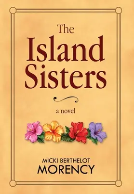 Les sœurs de l'île - The Island Sisters