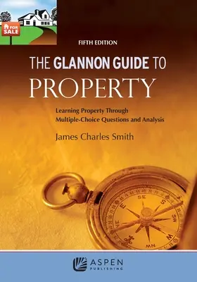 Le guide Glannon de la propriété 5e - The Glannon Guide to Property 5e