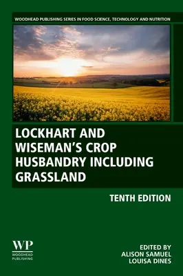 Lockhart and Wiseman's Crop Husbandry Including Grassland (en anglais) - Lockhart and Wiseman's Crop Husbandry Including Grassland