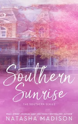 Southern Sunrise (édition spéciale brochée) - Southern Sunrise (Special Edition Paperback)