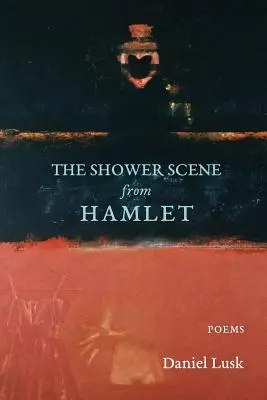 La scène de la douche dans Hamlet - The Shower Scene from Hamlet