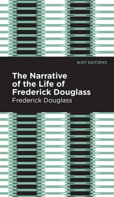 Récit de la vie de Frederick Douglass - Narrative of the Life of Frederick Douglass