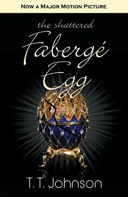 L'œuf de Fabergé brisé - The Shattered Faberge Egg