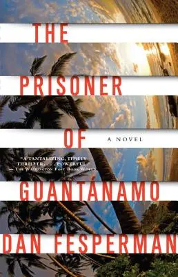 Le prisonnier de Guantanamo - The Prisoner of Guantanamo