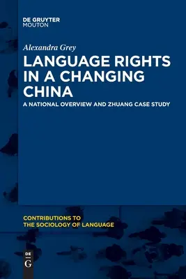 Les droits linguistiques dans une Chine en mutation - Language Rights in a Changing China