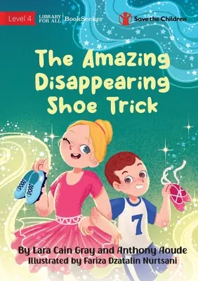 L'incroyable tour de la chaussure qui disparaît - The Amazing Disappearing Shoe Trick