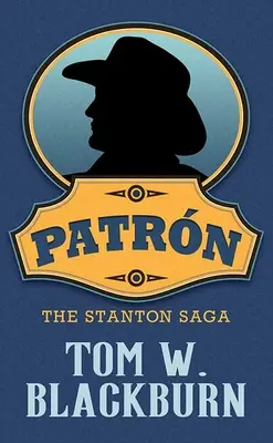 Patrn : La saga des Stanton - Patrn: The Stanton Saga