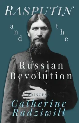Raspoutine et la révolution russe - Rasputin and the Russian Revolution