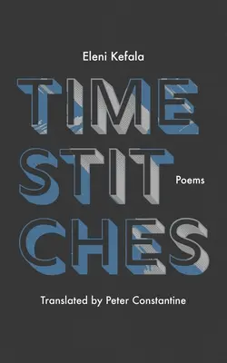 Les points du temps : Poèmes - Time Stitches: Poems