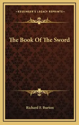 Le livre de l'épée - The Book of the Sword