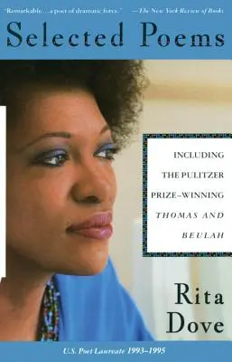 Poèmes choisis de Rita Dove - Selected Poems of Rita Dove