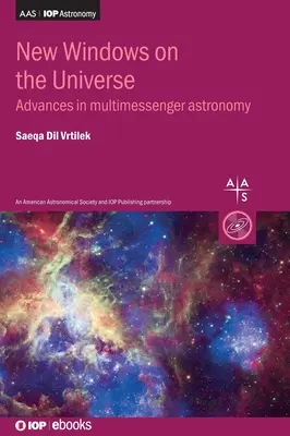Nouvelles fenêtres sur l'univers - New Windows on the Universe