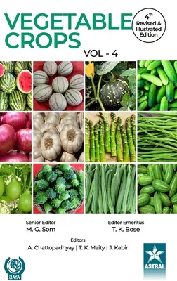 Cultures légumières Vol 4 4ème édition révisée et illustrée - Vegetable Crops Vol 4 4th Revised and Illustrated edn