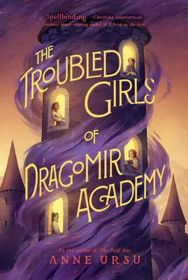 Les filles en difficulté de l'Académie Dragomir - The Troubled Girls of Dragomir Academy