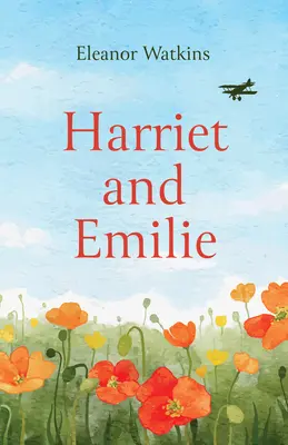 Harriet et Emilie - Harriet and Emilie