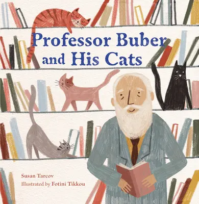 Le professeur Buber et ses chats - Professor Buber and His Cats