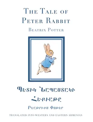 Le conte de Pierre Lapin en arménien occidental et oriental - The Tale of Peter Rabbit in Western and Eastern Armenian