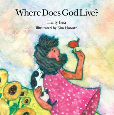 Où vit Dieu ? - Where Does God Live?