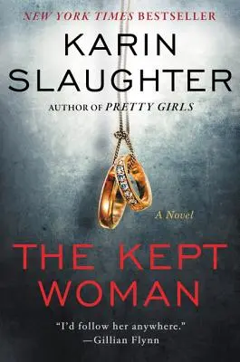 La femme gardée : Un thriller de Will Trent - The Kept Woman: A Will Trent Thriller