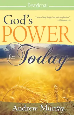 La puissance de Dieu pour aujourd'hui (365 jours de prière) - God's Power for Today (365-Day Devotional)